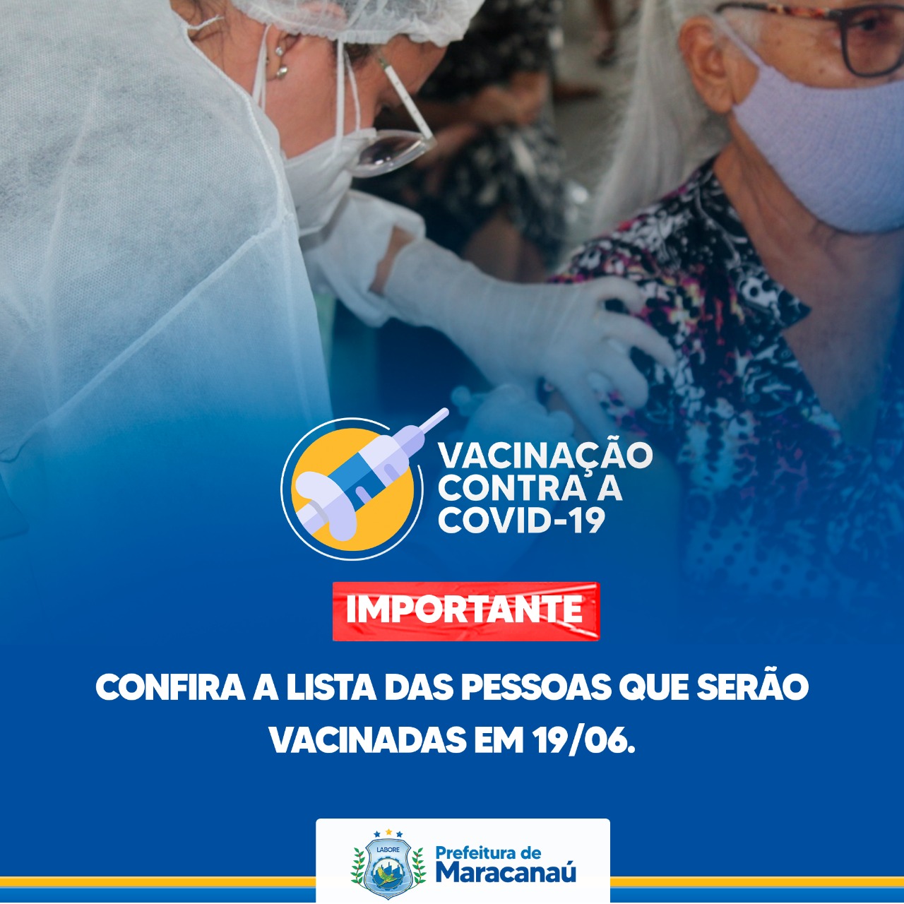 Read more about the article Confira a lista das pessoas que serão vacinadas neste sábado, 19/06