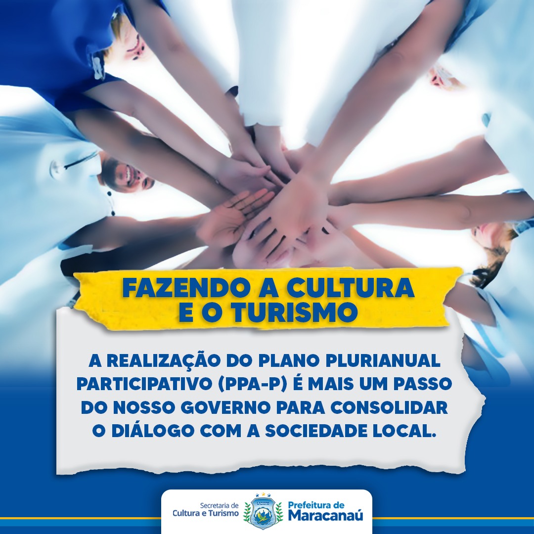 Você está visualizando atualmente Secult convida agentes culturais e toda população para participar do PPA