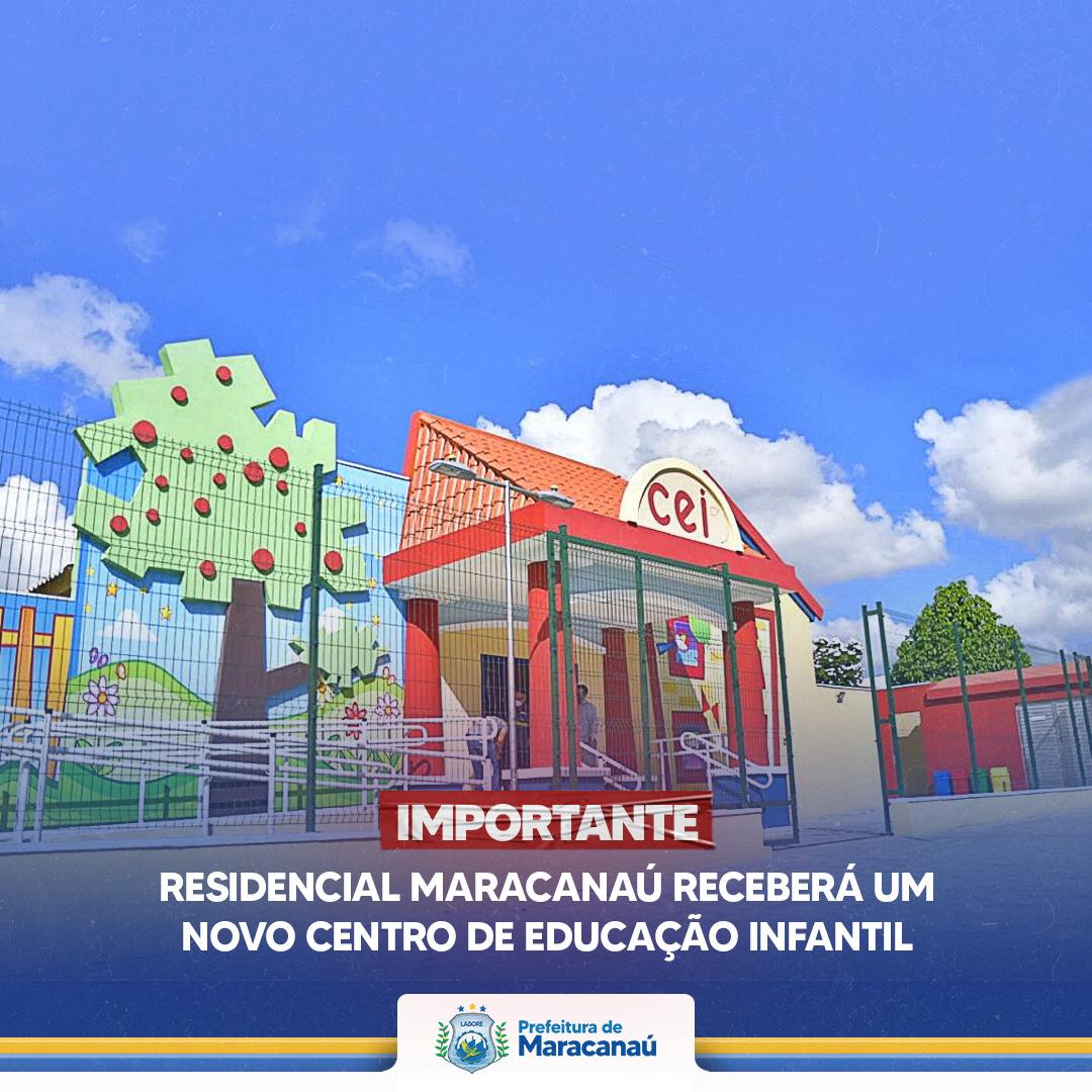 You are currently viewing Residencial Maracanaú receberá um novo Centro de Educação Infantil