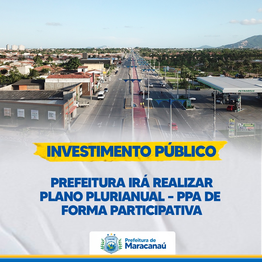 Leia mais sobre o artigo Investimentos públicos: Prefeitura irá realizar Plano Plurianual – PPA de forma participativa