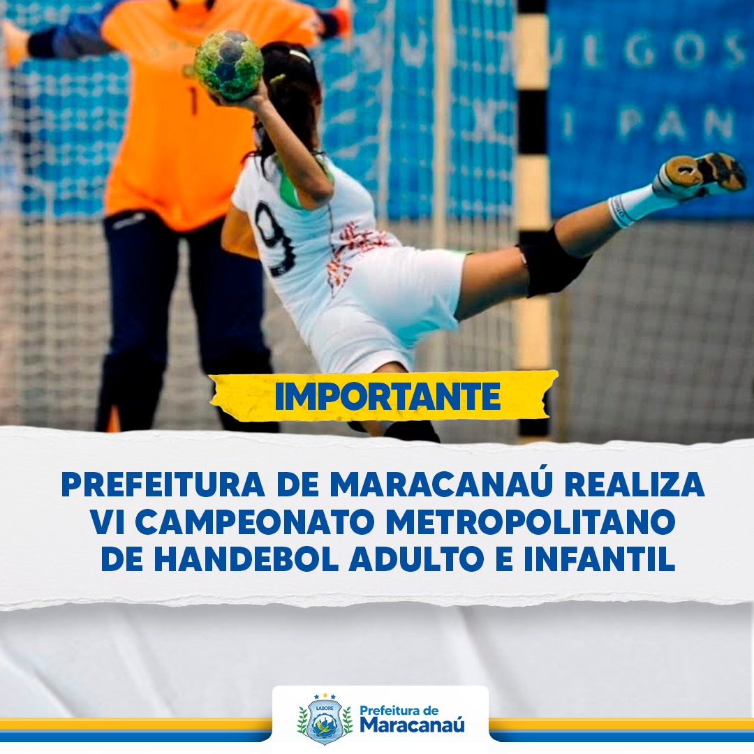 Você está visualizando atualmente Prefeitura de Maracanaú realiza VI Campeonato Metropolitano de Handebol Adulto e Infantil