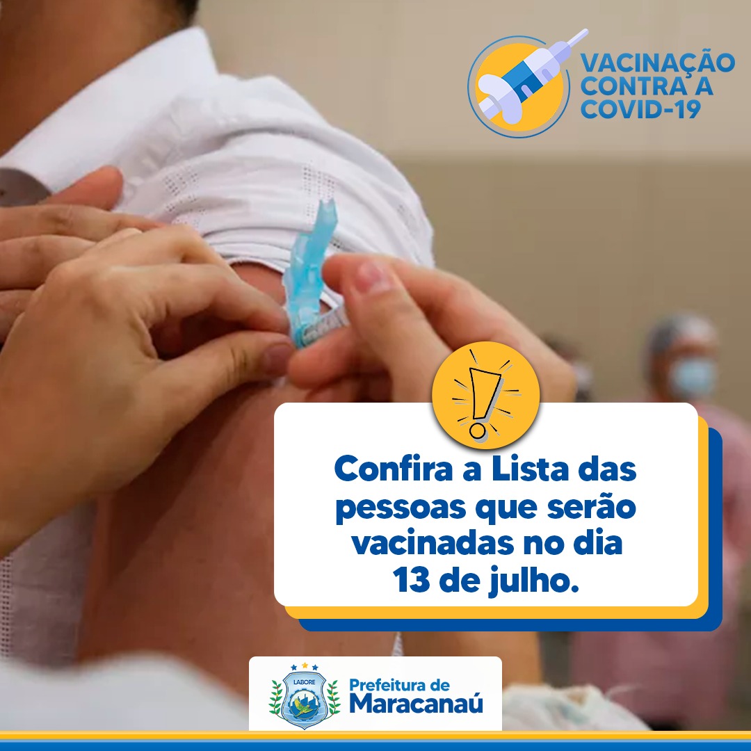 Read more about the article Confira a lista das pessoas que serão vacinadas em 13/07