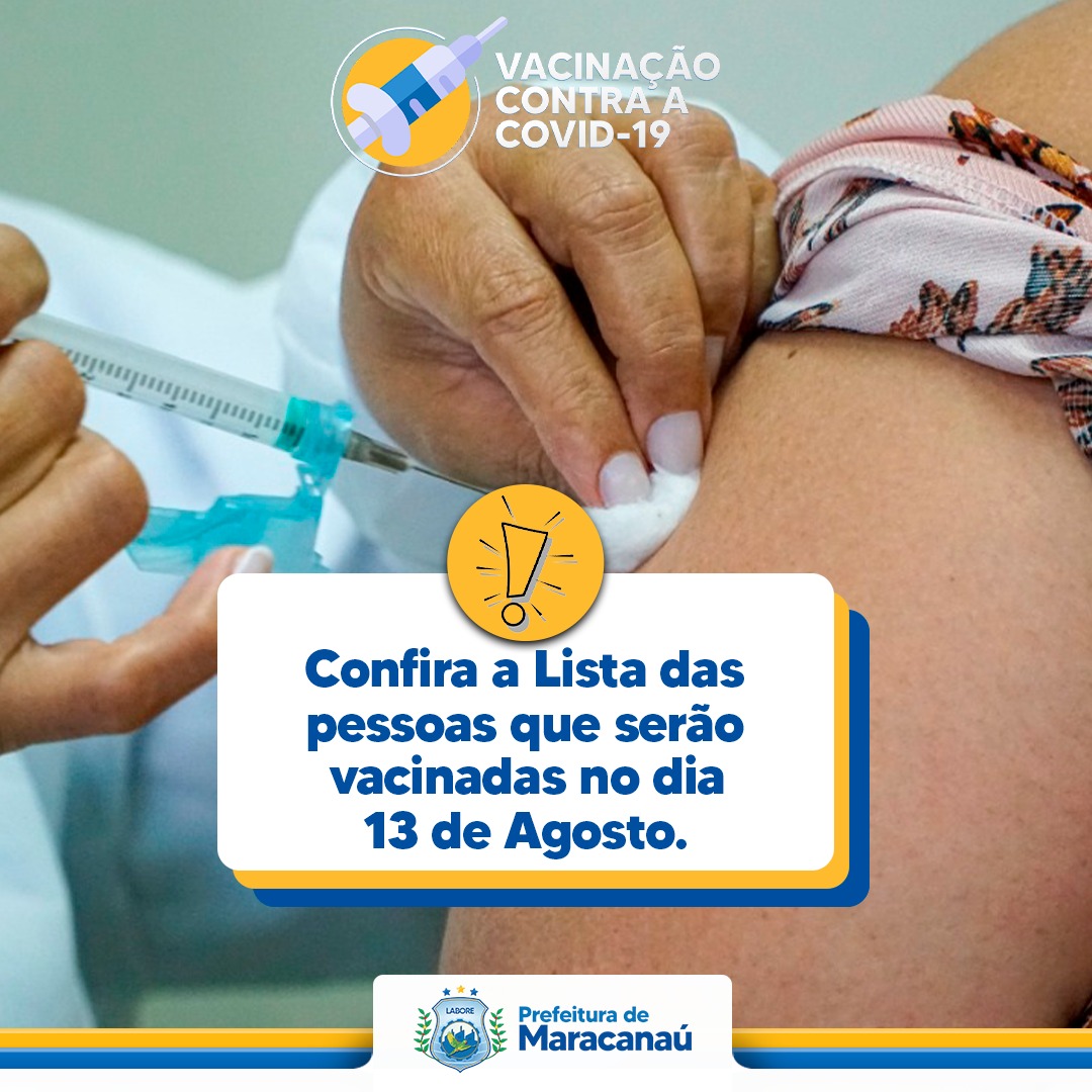 Read more about the article Confira a lista das pessoas que serão vacinadas no dia 13 de agosto