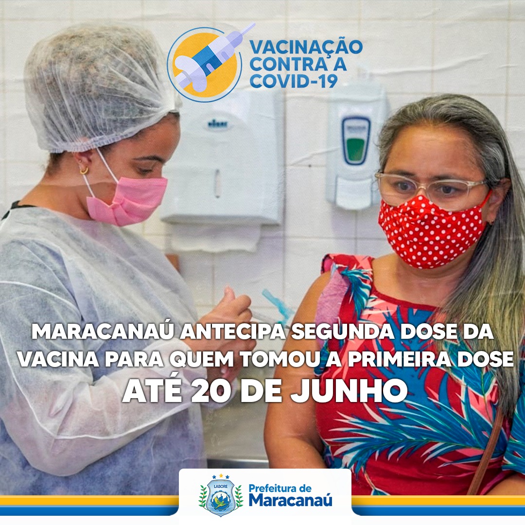 Leia mais sobre o artigo Covid-19: Maracanaú antecipa 2ª dose da vacina para quem tomou D1 até 20 de junho