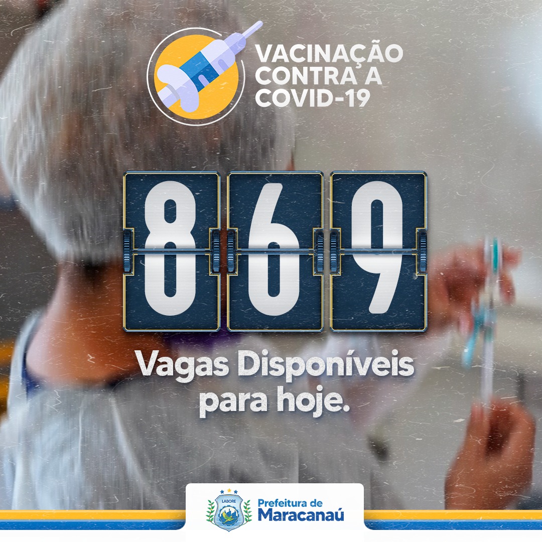 Leia mais sobre o artigo Vacinação contra o Covid-19: ainda há 869 vagas disponíveis para hoje