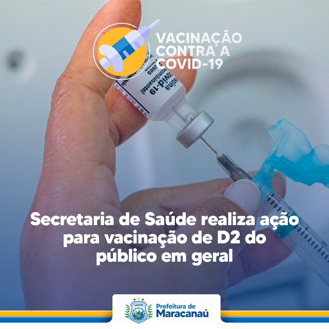 You are currently viewing Covid-19: Secretaria de Saúde realiza ação para vacinação de D2