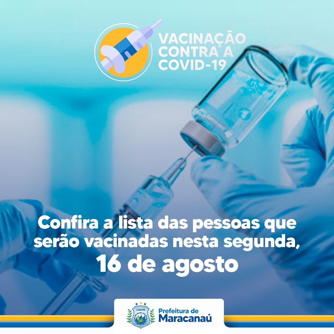 Read more about the article Confira a lista das pessoas que serão vacinadas no dia 16 de agosto