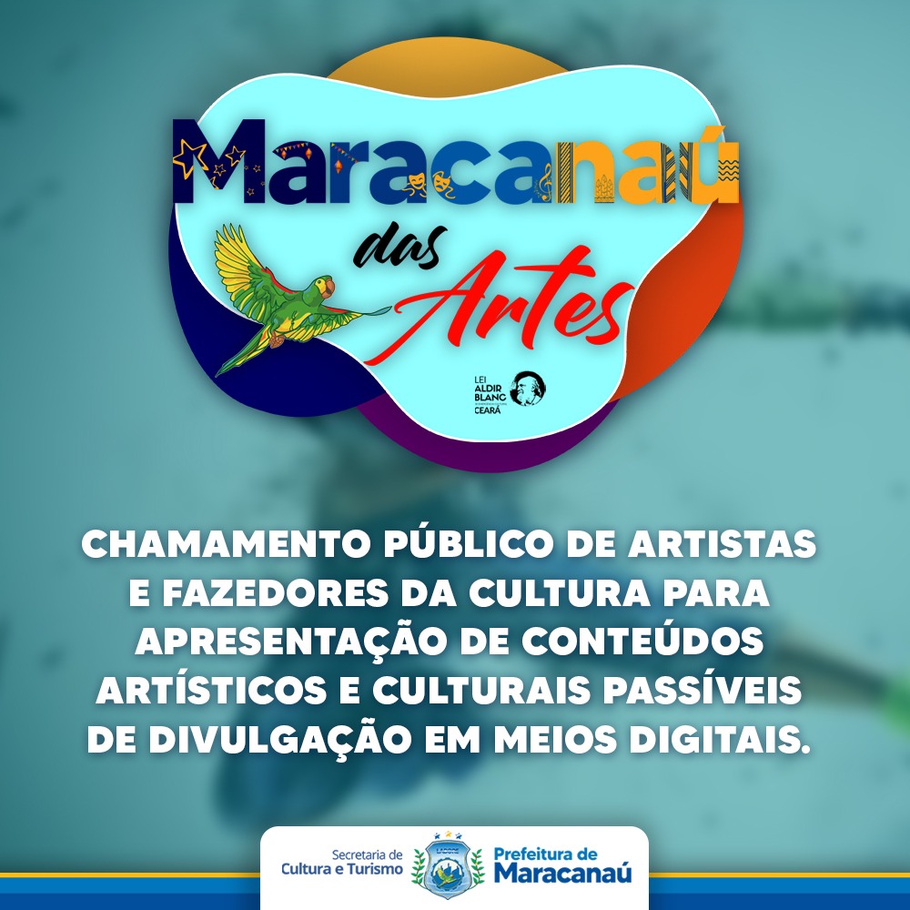 You are currently viewing Prefeitura abre inscrição para o Edital Maracanaú das Artes e Lei Aldir Blanc