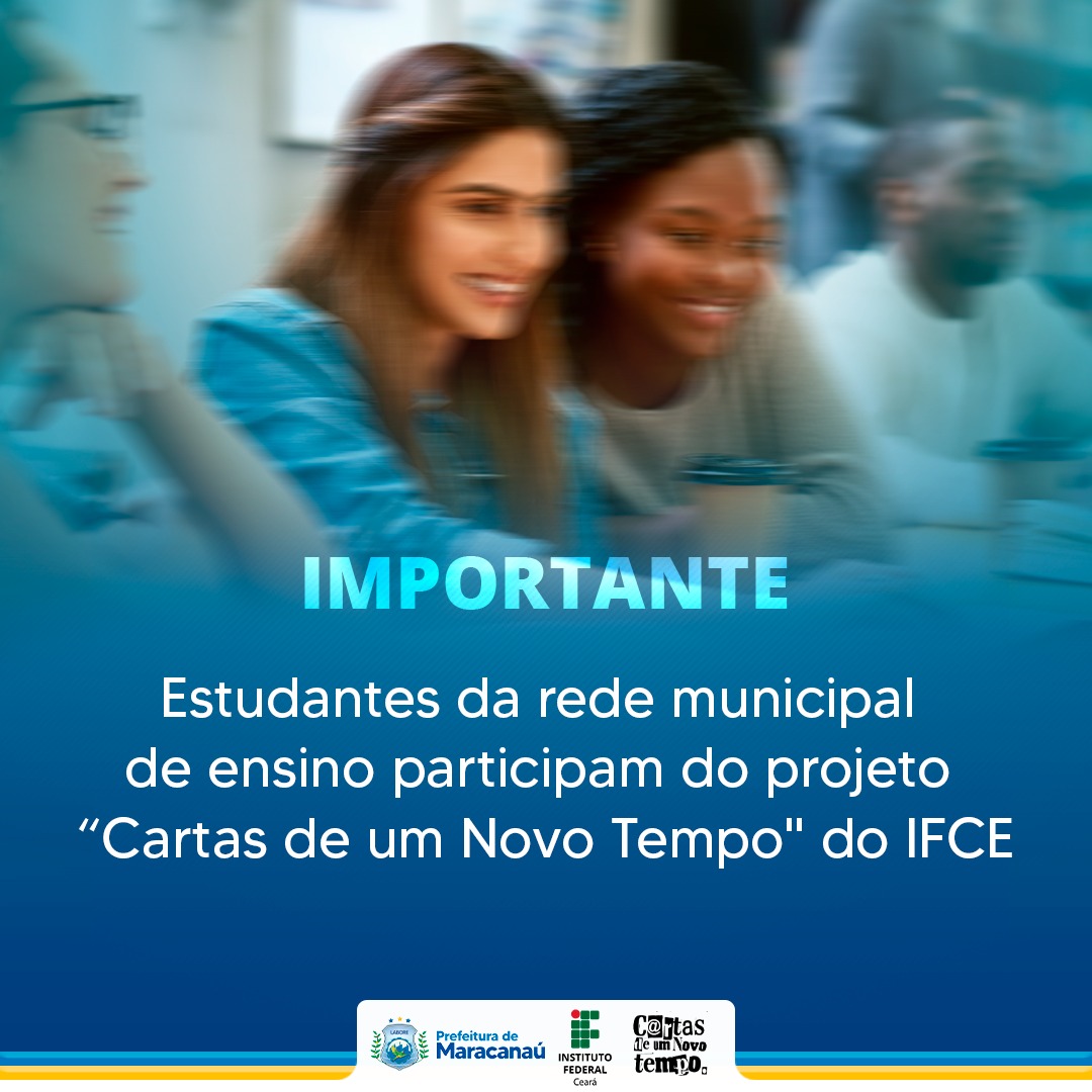 Read more about the article Estudantes da rede municipal de ensino participam do projeto “Cartas de um Novo Tempo” do IFCE