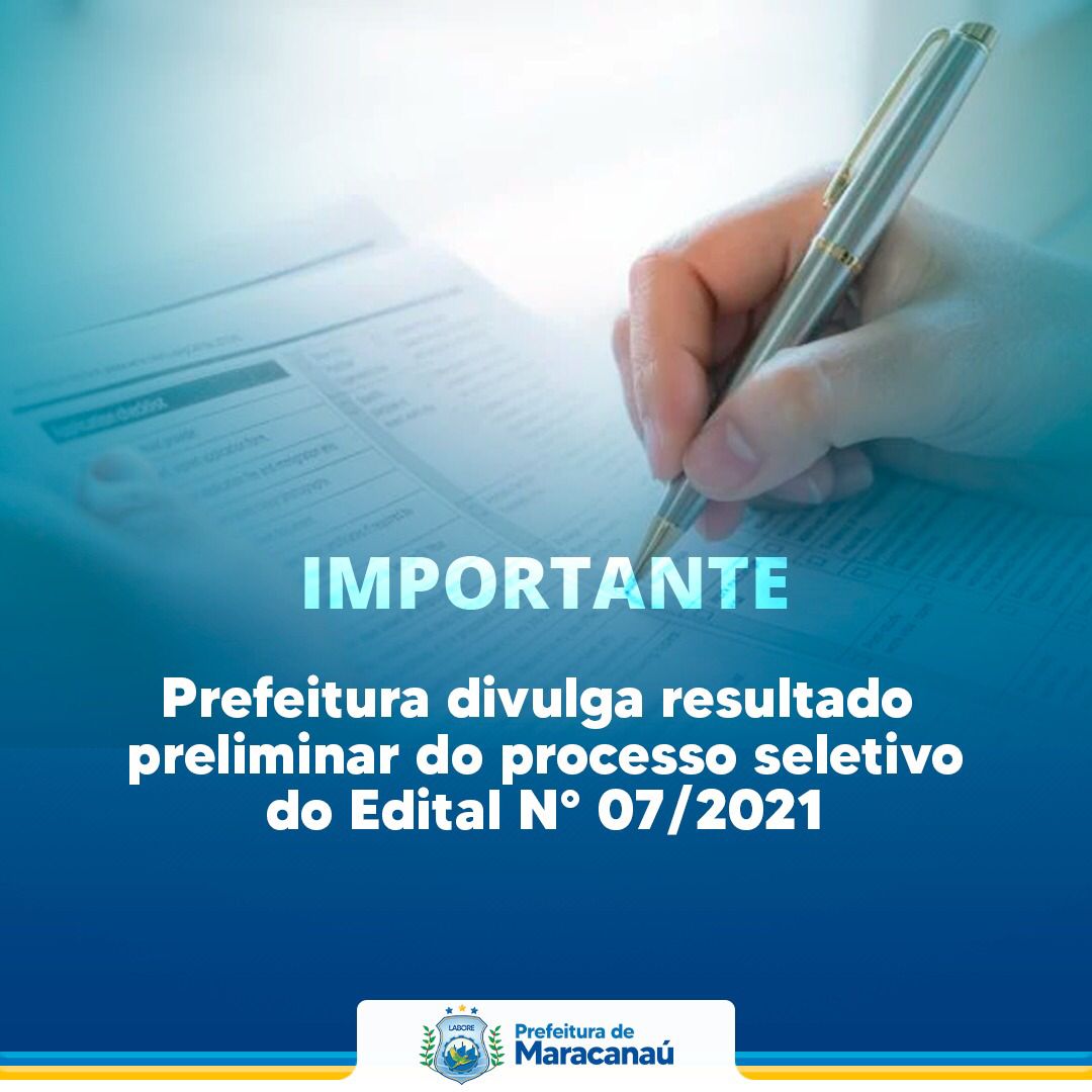 Read more about the article Prefeitura divulga resultado preliminar do processo seletivo do Edital N° 07/2021