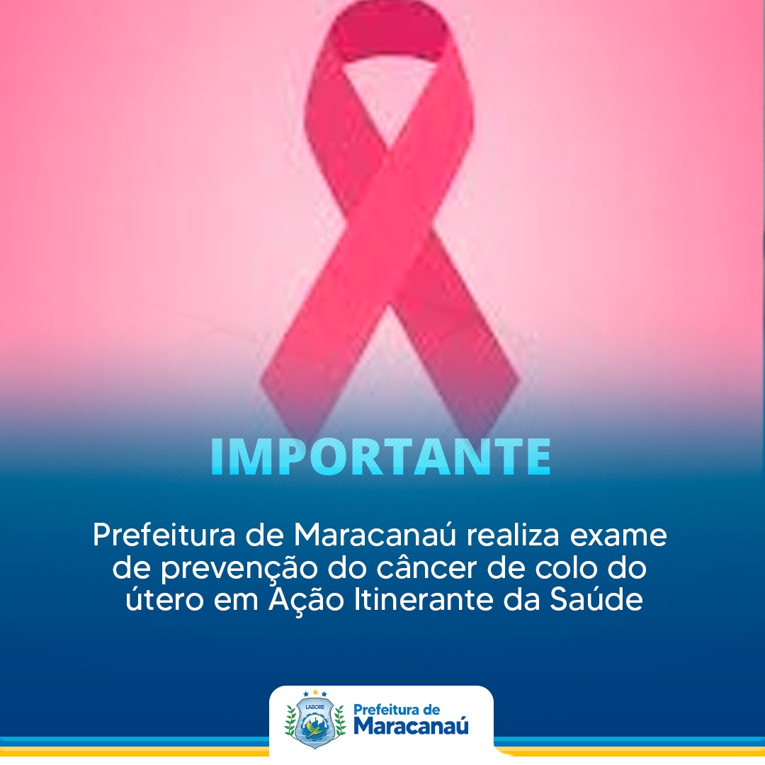 You are currently viewing Prefeitura de Maracanaú realiza exame de prevenção do câncer de colo do útero em Ação Itinerante da Saúde