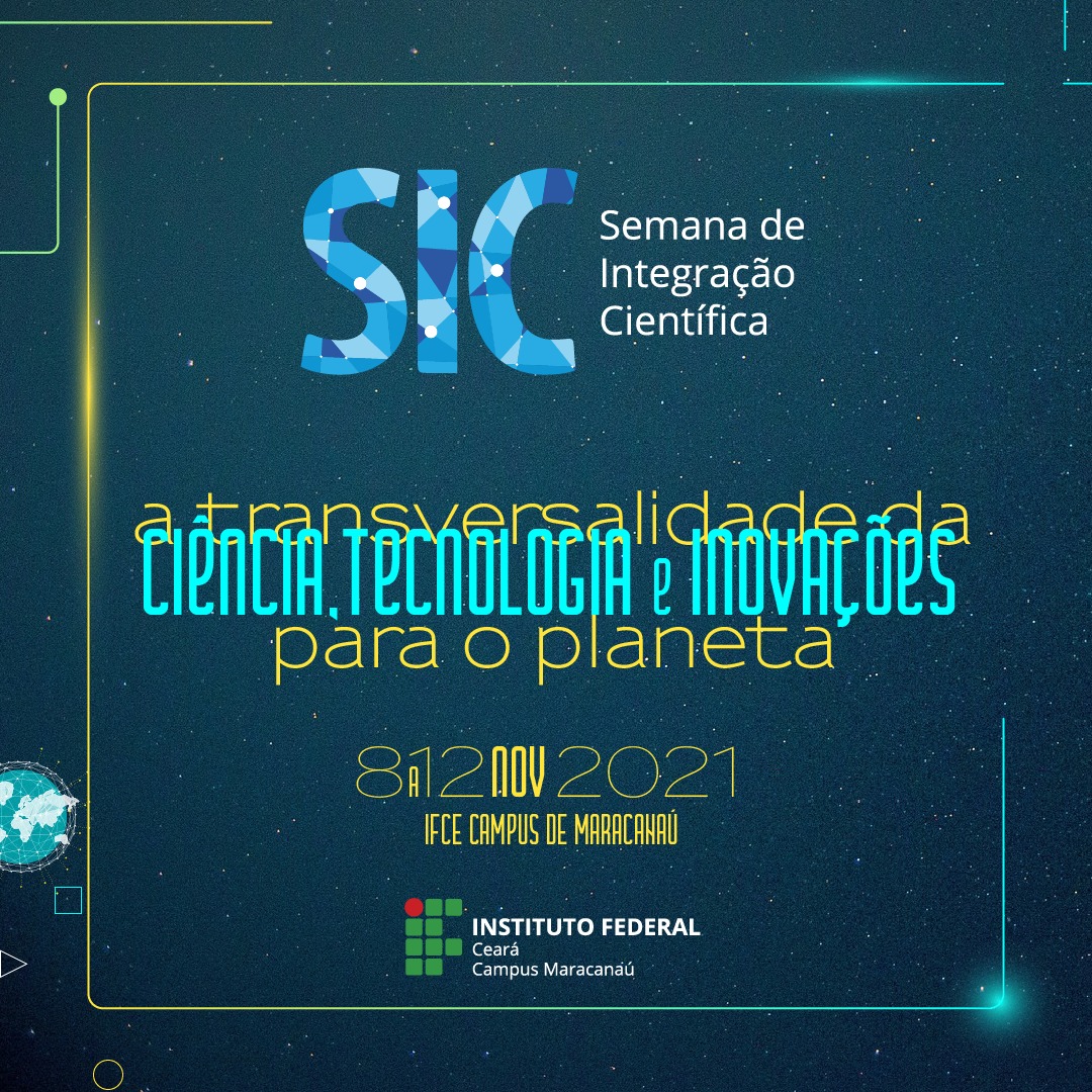 No momento, você está visualizando IFCE Campus Maracanaú realiza Semana de Integração Científica (SIC)