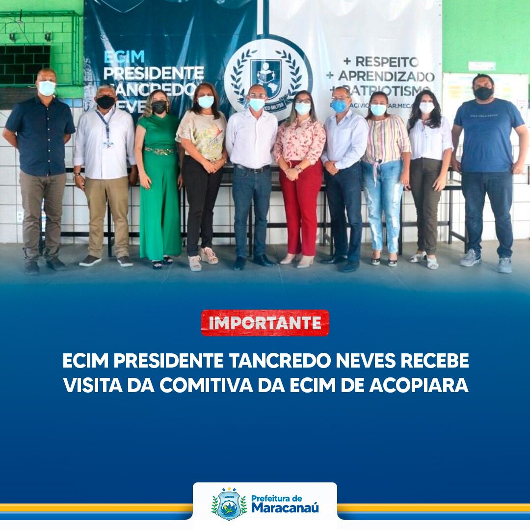 Você está visualizando atualmente ECIM Presidente Tancredo Neves recebe visita da Comitiva da ECIM de Acopiara