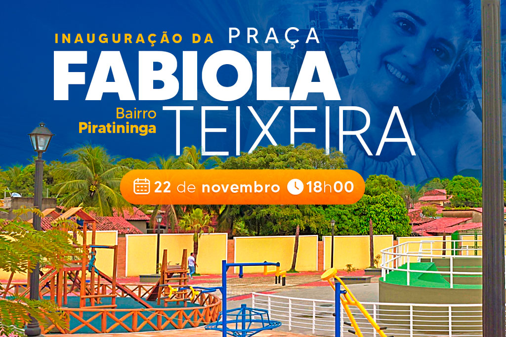 Read more about the article Prefeitura entrega Nova Praça Fabíola Teixeira no bairro Piratininga
