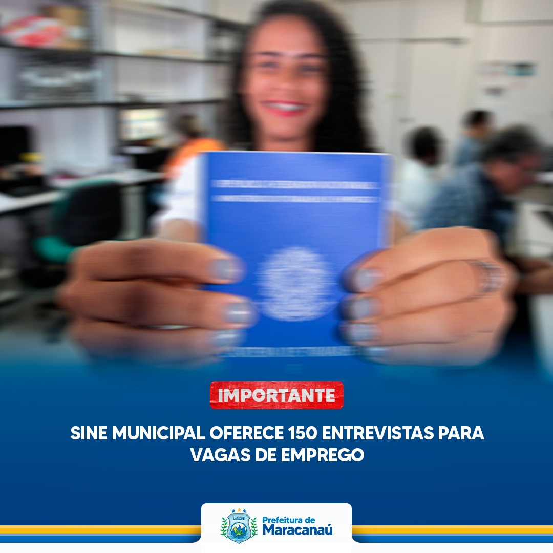 Leia mais sobre o artigo Sine Municipal oferece 150 entrevistas para vagas de emprego