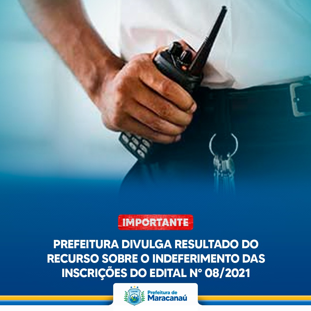 Você está visualizando atualmente Prefeitura divulga resultado do recurso sobre o indeferimento das inscrições do Edital N° 08/2021