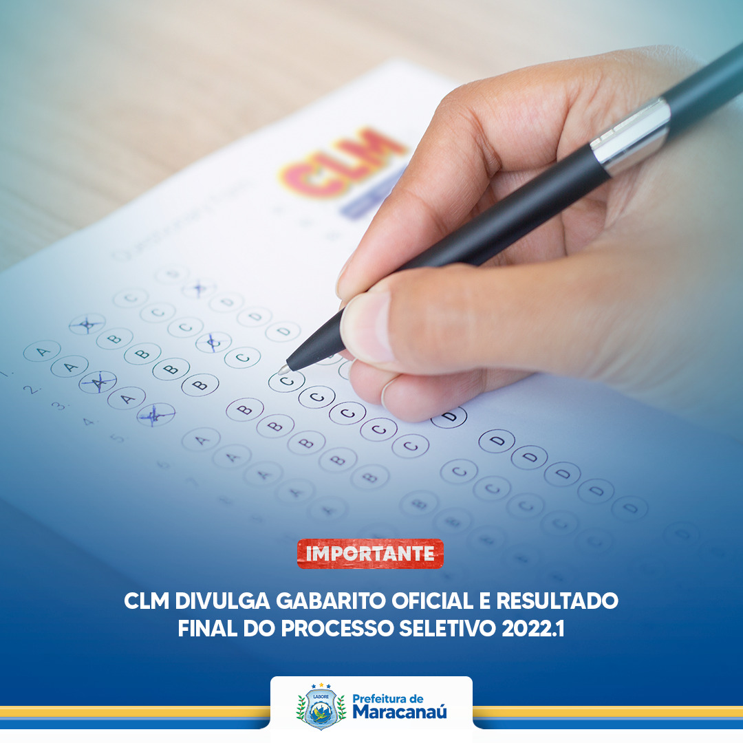 No momento, você está visualizando CLM divulga gabarito oficial e resultado final do processo seletivo 2022.1