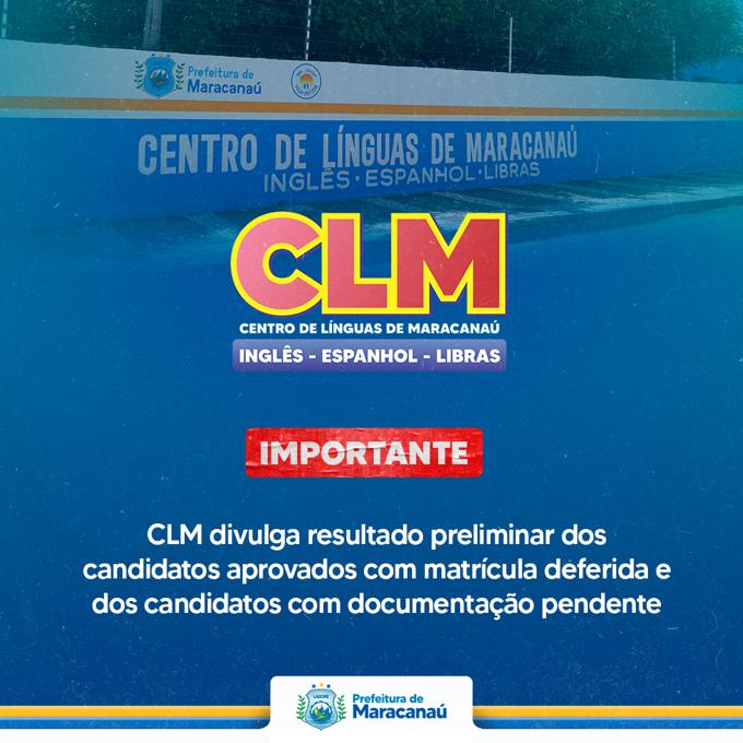 Você está visualizando atualmente CLM divulga resultado preliminar dos candidatos aprovados com matrícula deferida e dos candidatos com documentação pendente