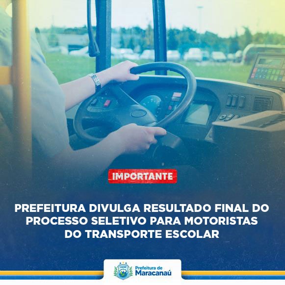 Você está visualizando atualmente Prefeitura divulga resultado final do processo seletivo para motoristas do transporte escolar