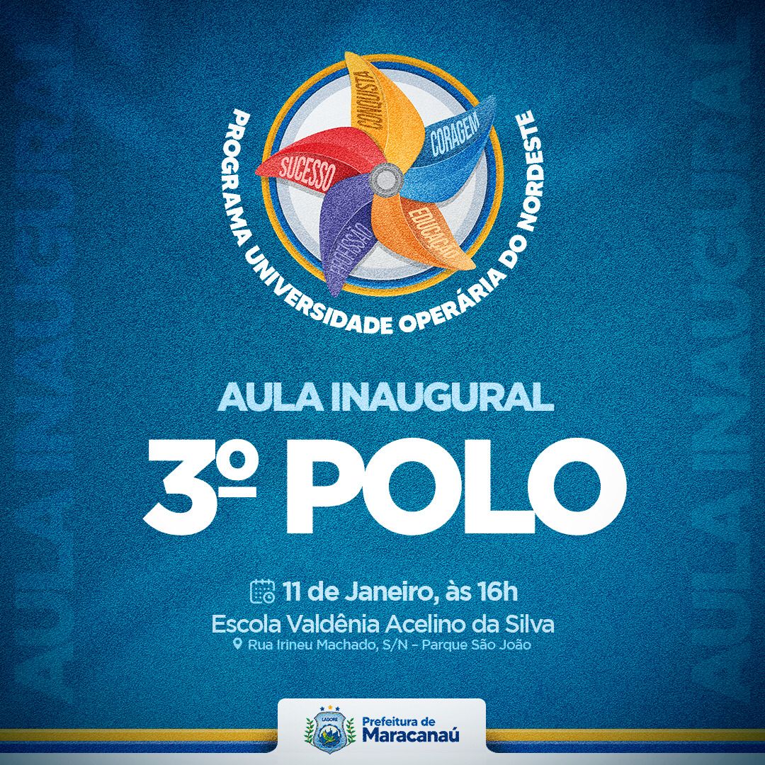 You are currently viewing Prefeitura realiza Aula Inaugural do 3º Polo do Programa Universidade Operária do Nordeste