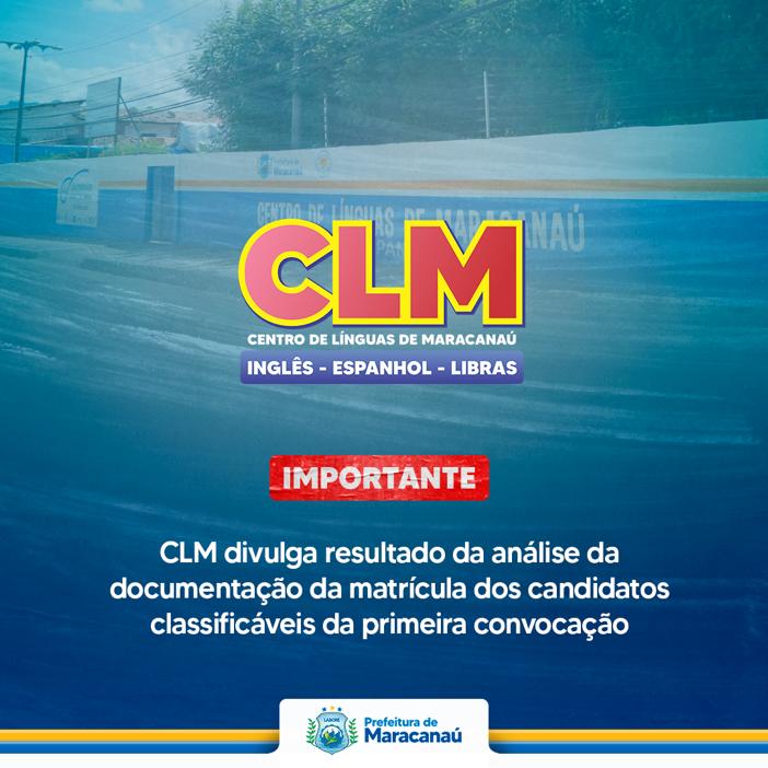 You are currently viewing CLM divulga resultado da análise da documentação da matrícula dos candidatos classificáveis da primeira convocação