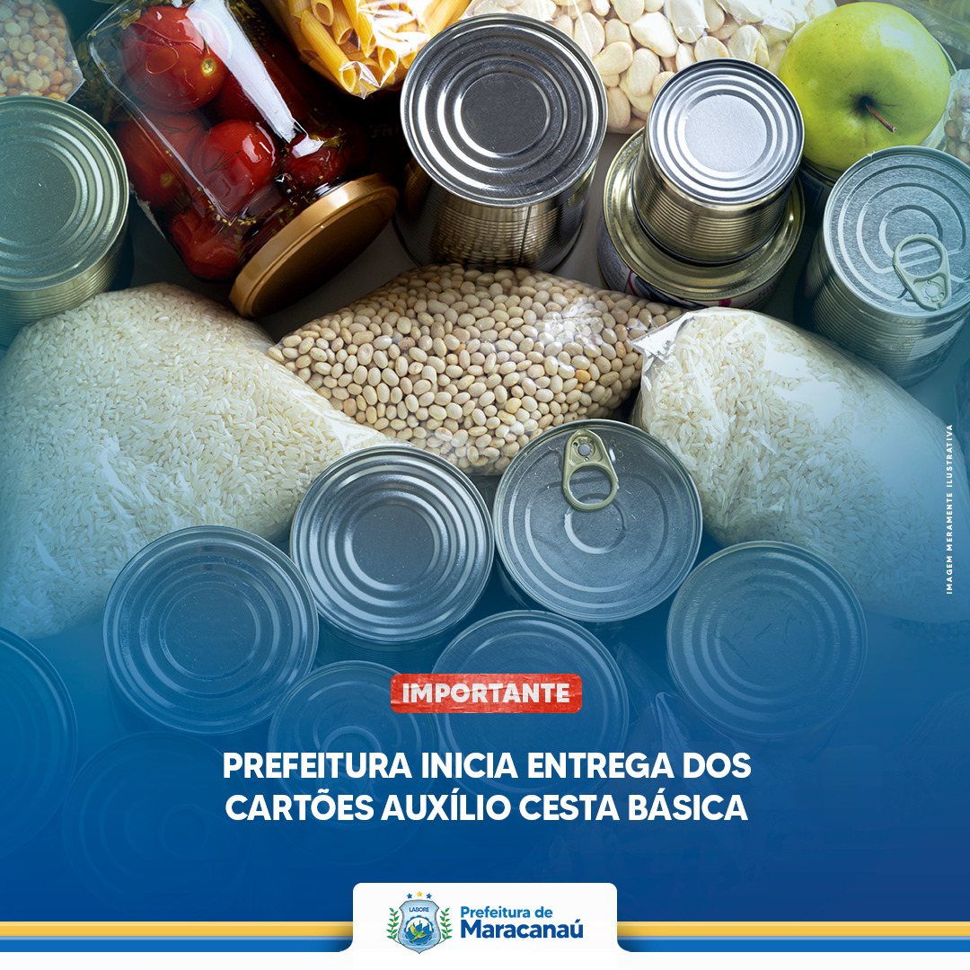 No momento, você está visualizando Prefeitura inicia entrega dos Cartões Auxílio Cesta Básica