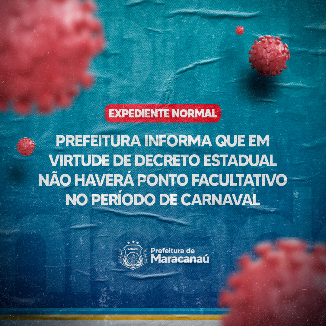 You are currently viewing Prefeitura informa que em virtude de decreto estadual não haverá ponto facultativo no período de Carnaval