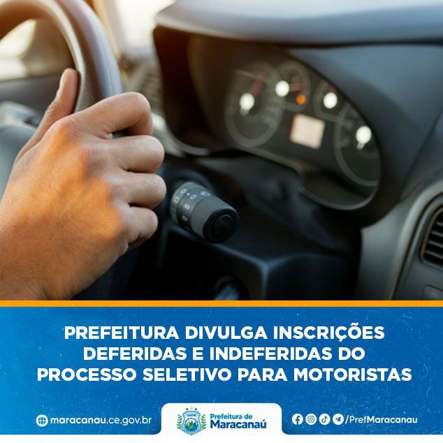 Você está visualizando atualmente Prefeitura divulga inscrições deferidas e indeferidas do processo seletivo para motoristas