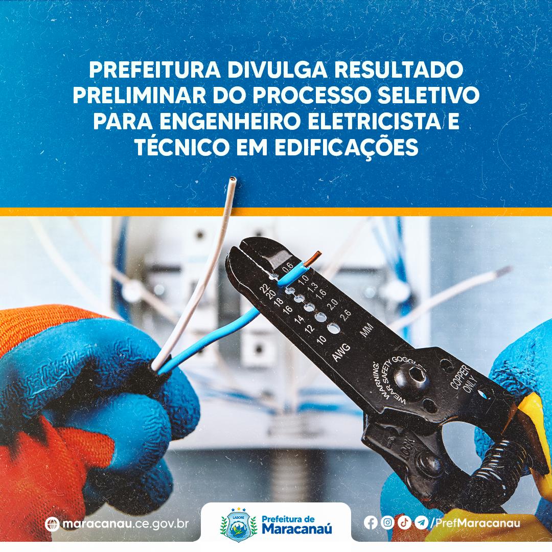 Você está visualizando atualmente Prefeitura divulga resultado preliminar do processo seletivo para Engenheiro Eletricista e Técnico em Edificações