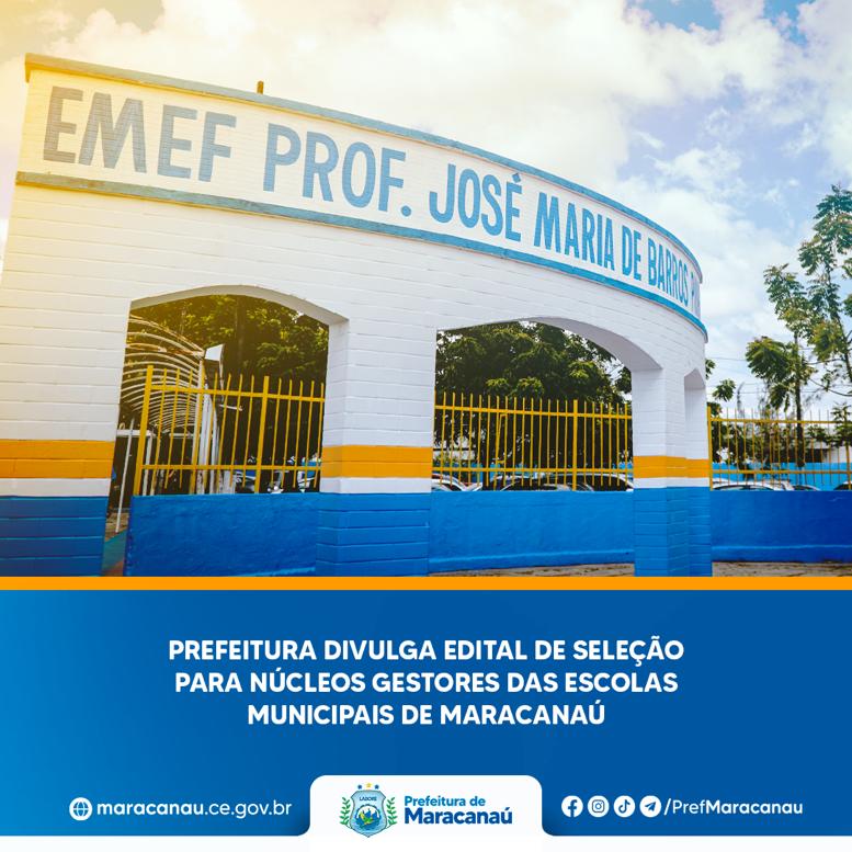 Read more about the article Prefeitura divulga edital de seleção para núcleos gestores das Escolas Municipais de Maracanaú