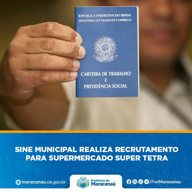 Leia mais sobre o artigo Sine Municipal realiza recrutamento para Supermercado Super Tetra