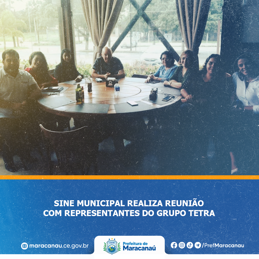 Você está visualizando atualmente Sine Municipal realiza reunião com representantes do Grupo Tetra