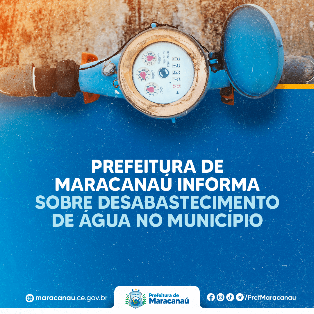 Você está visualizando atualmente Prefeitura de Maracanaú informa sobre desabastecimento de água no município