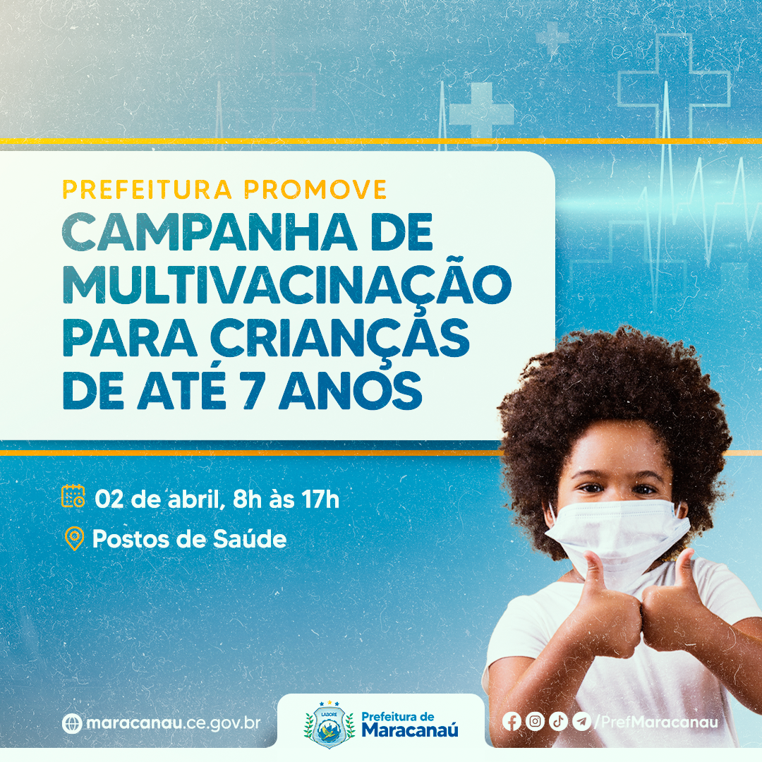 Leia mais sobre o artigo Prefeitura de Maracanaú promove Campanha de Multivacinação para crianças até 7 anos de idade