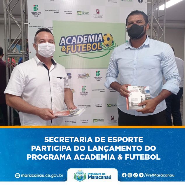 Read more about the article Secretaria de Esporte participa do lançamento do Programa Academia & Futebol
