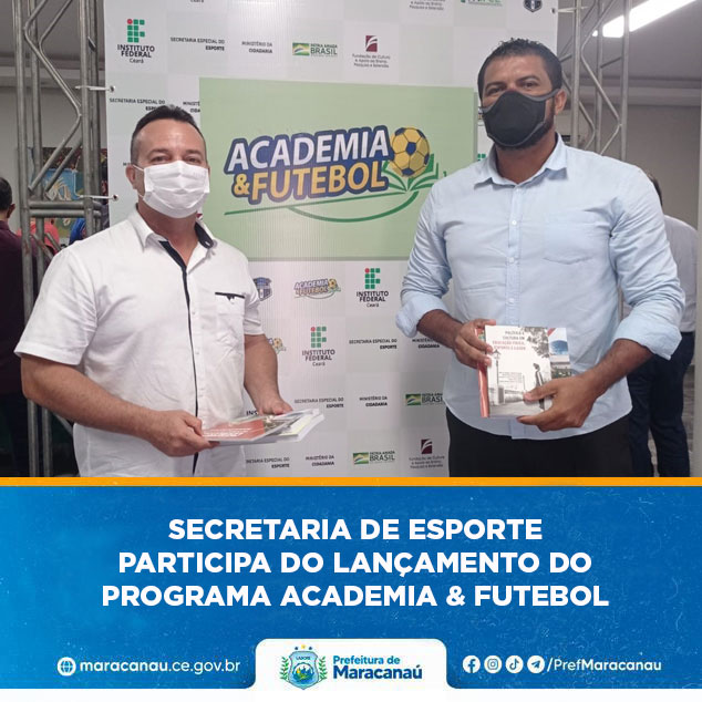 Leia mais sobre o artigo Secretaria de Esporte participa do lançamento do Programa Academia & Futebol