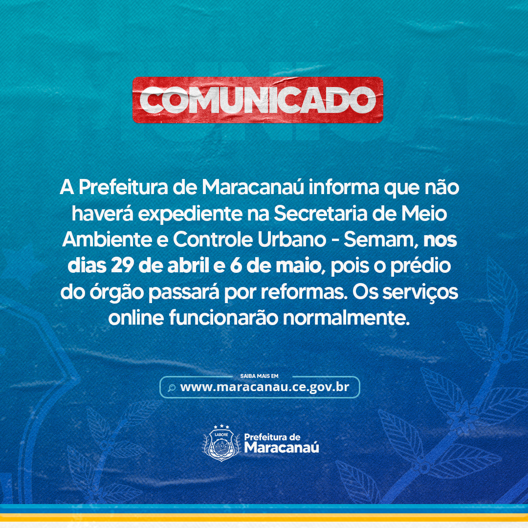 Você está visualizando atualmente Semam não terá expediente nos dias 29 de abril e 6 de maio