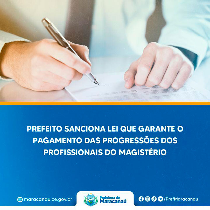You are currently viewing Prefeito sanciona lei que garante o pagamento das progressões dos profissionais do Magistério