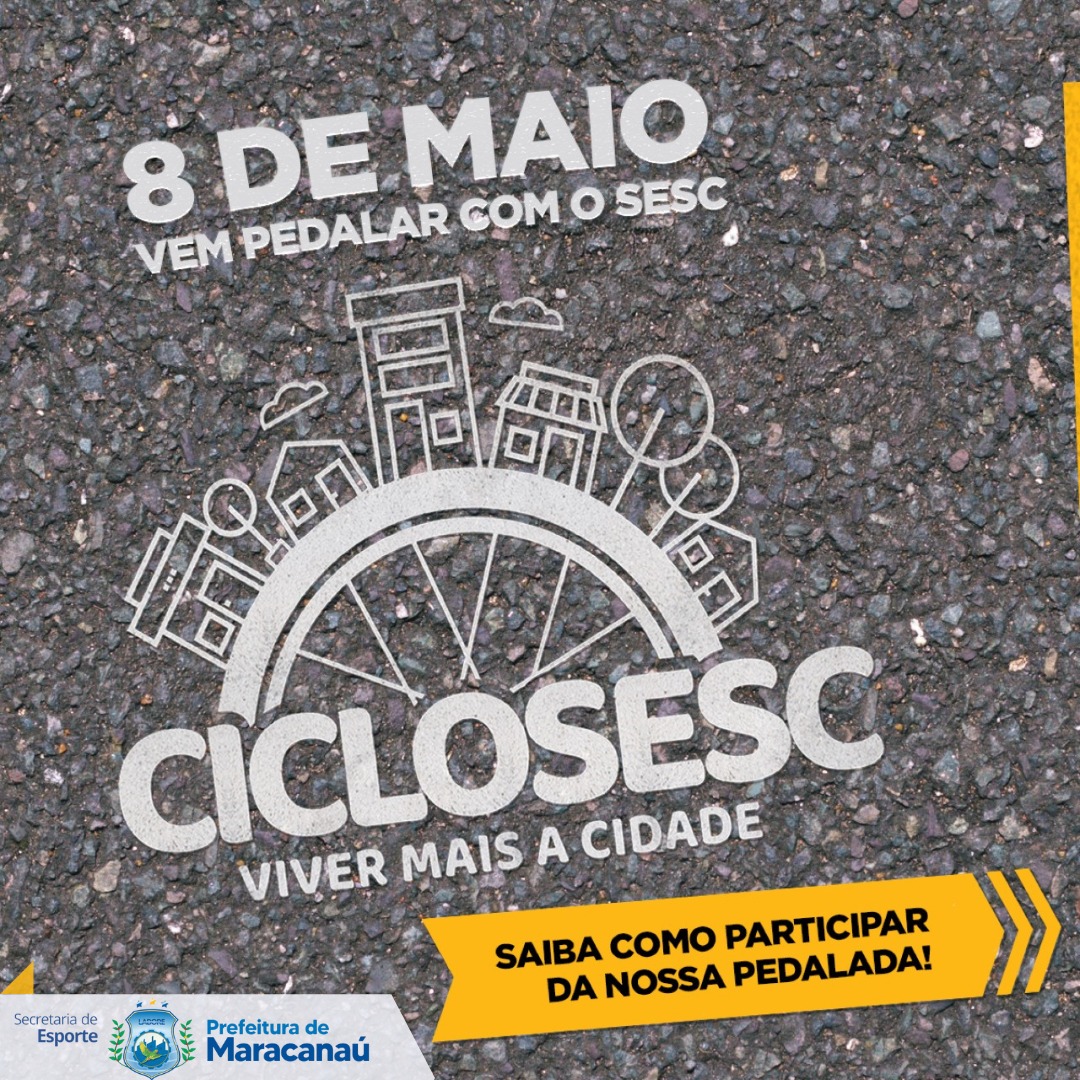 You are currently viewing Secretaria de Esporte abre inscrições para o CicloSesc 2022 em Maracanaú
