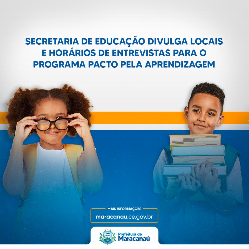 Você está visualizando atualmente Secretaria de Educação divulga locais e horários de entrevistas para o Programa Pacto pela Aprendizagem