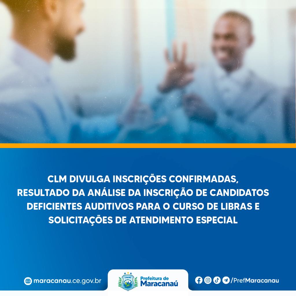 Você está visualizando atualmente CLM divulga resultado da análise da inscrição de candidatos deficientes auditivos para o curso de Libras e solicitações de atendimento especial