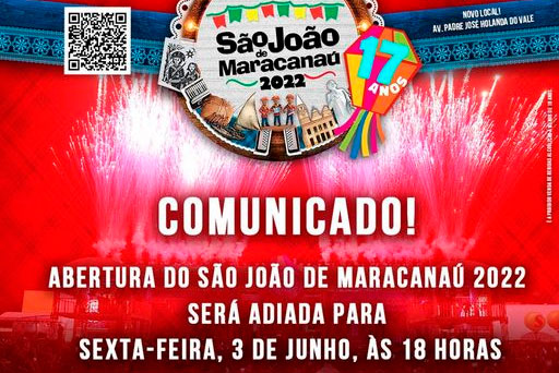 Leia mais sobre o artigo Abertura do São João de Maracanaú 2022 será adiada para amanhã, 3 de junho, às 18 horas