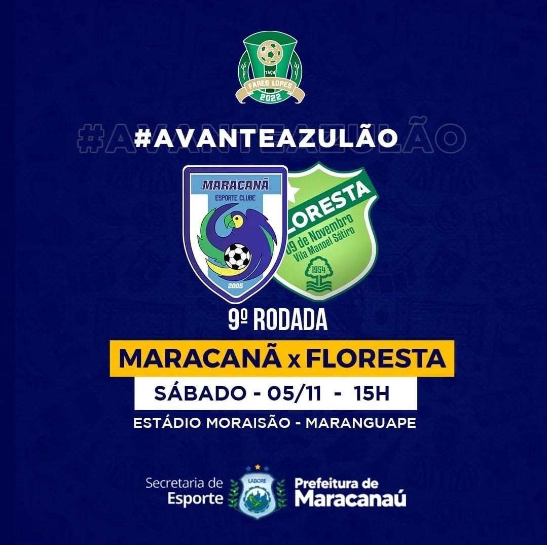 Você está visualizando atualmente Maracanã enfrenta equipe do Floresta pela 9° rodada da Copa Fares Lopes