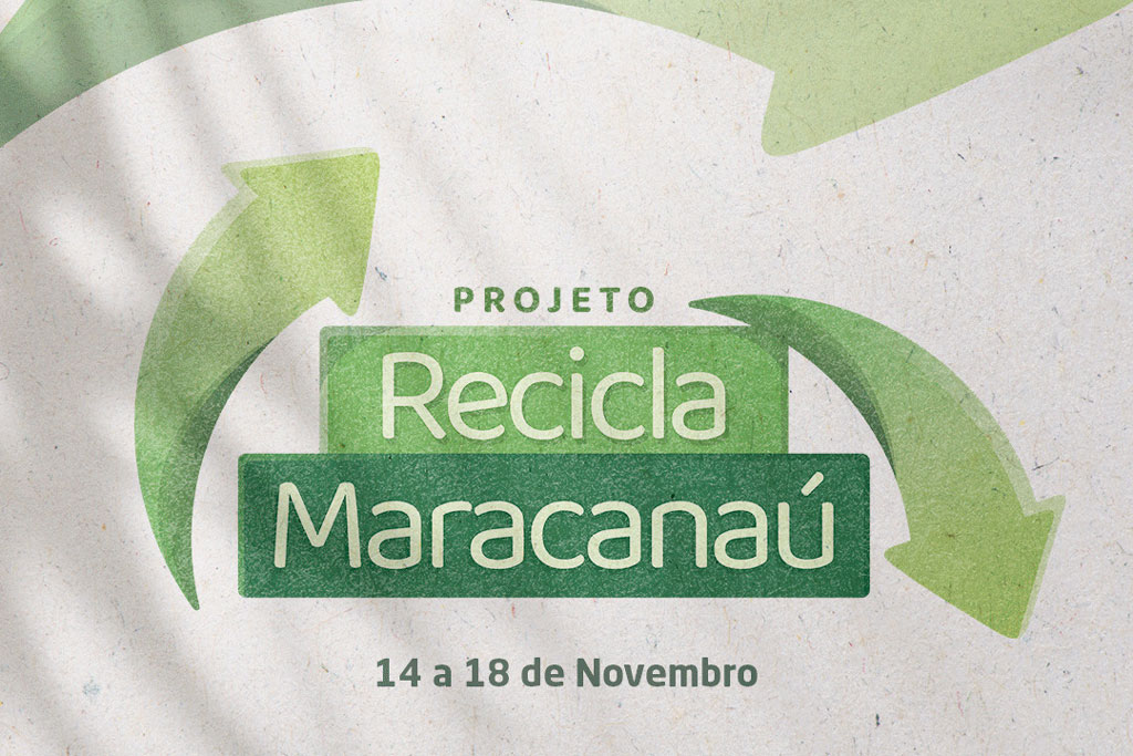 Você está visualizando atualmente Semam realiza 5ª edição do Projeto Recicla Maracanaú
