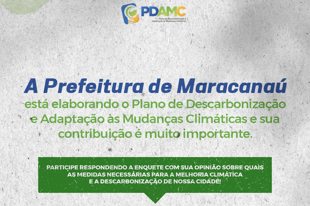 Leia mais sobre o artigo Participe da construção do Plano de Descarbonização e Adaptação às Mudanças Climáticas