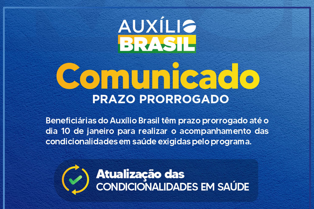 No momento, você está visualizando Beneficiárias do Auxílio Brasil tem prazo prorrogado para realizar o acompanhamento das condicionalidades em saúde