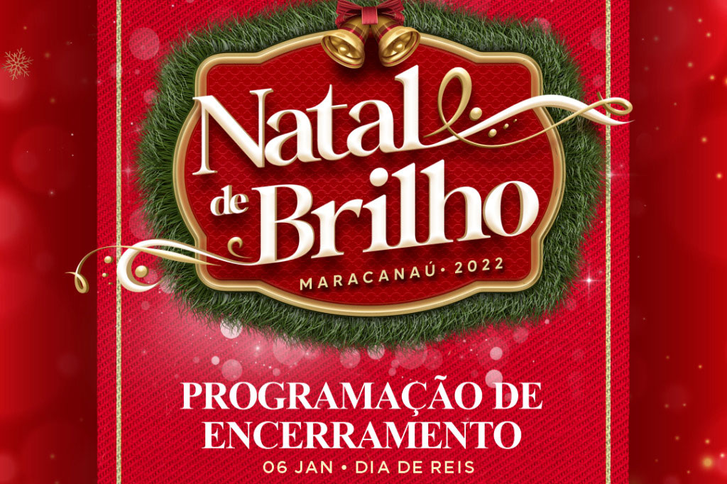 Leia mais sobre o artigo Natal de Brilho 2022/2023 terá encerramento das atividades com programação especial no Dia de Reis