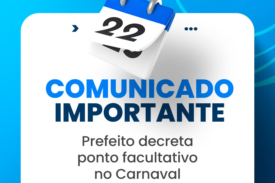 Leia mais sobre o artigo Prefeito decreta ponto facultativo no Carnaval