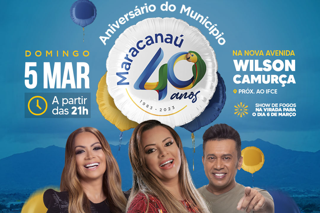 You are currently viewing Maracanaú festeja Aniversário de 40 anos com grandes shows de Márcia Fellipe, Solange Almeida e Zé Cantor