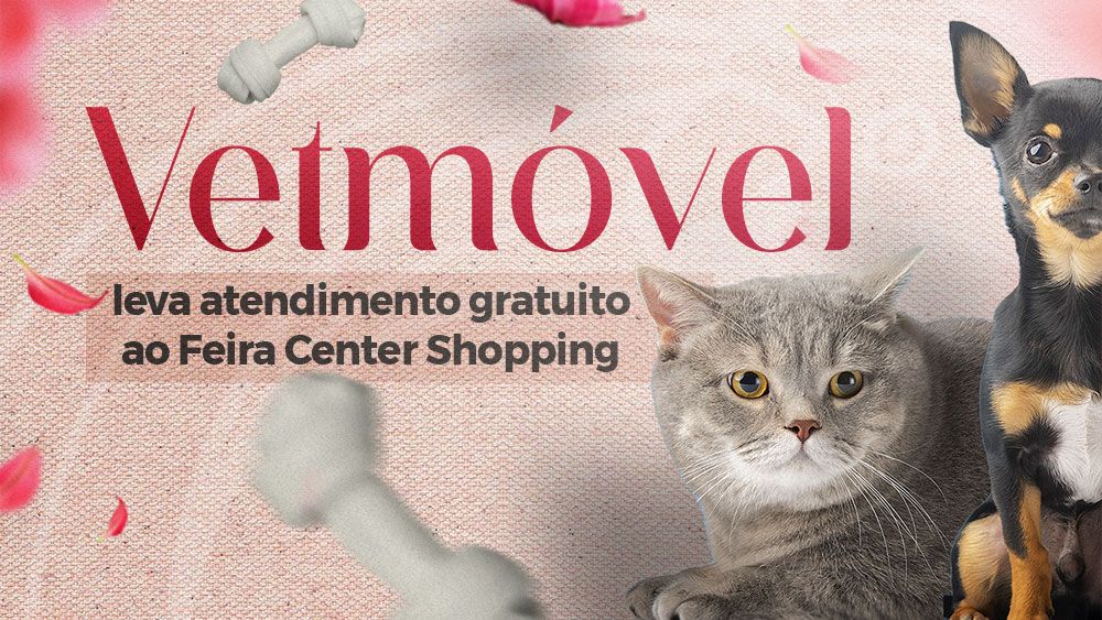 Você está visualizando atualmente Vetmóvel leva atendimento gratuito para o Feira Center Shopping